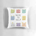 Pillow with the words "Note to Self" and mental health-related phrases like "self-love," "self-care," and "be kind to yourself