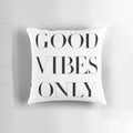 Inspirational pillow with "Good Vibes Only" text in a stylish design