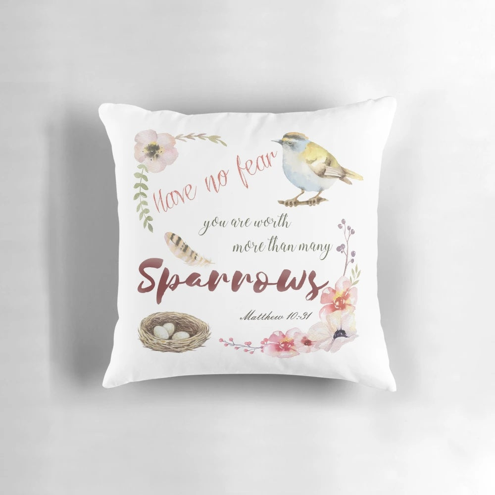 Inspirational pillow with the Bible verse "You are worth more than many sparrows"