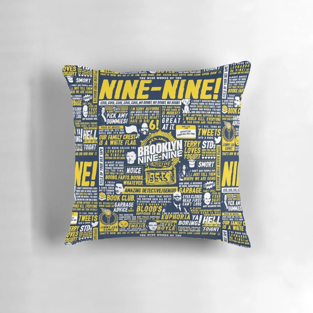 Decorative pillow featuring inspirational and humorous quotes from the hit TV series Brooklyn Nine-Nine