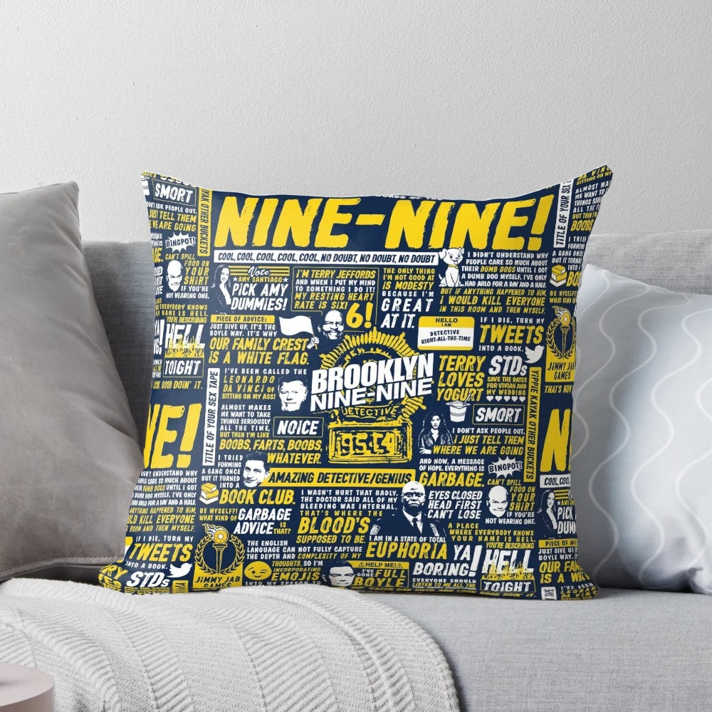 Decorative pillow featuring inspirational and humorous quotes from the hit TV series Brooklyn Nine-Nine