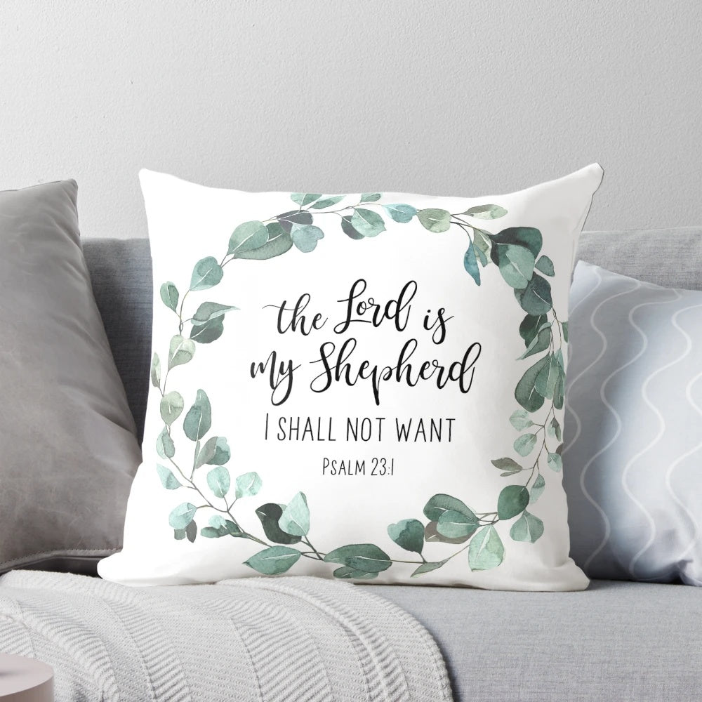Soft, comfortable decorative pillow with the Bible verse "The Lord is My Shepherd" from Psalm 23 printed on it.