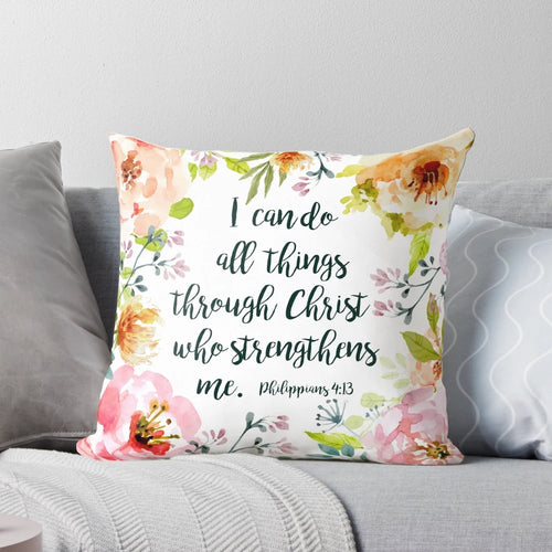"I Can Do All Things Christian Pillow with Floral Design"