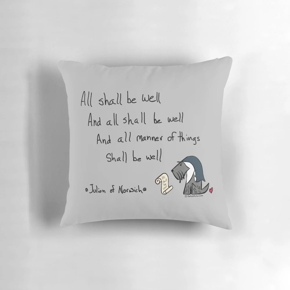 A cozy pillow featuring a cartoon scottish terrier with the inspiring quote "All Shall Be Well" from Julian of Norwich.