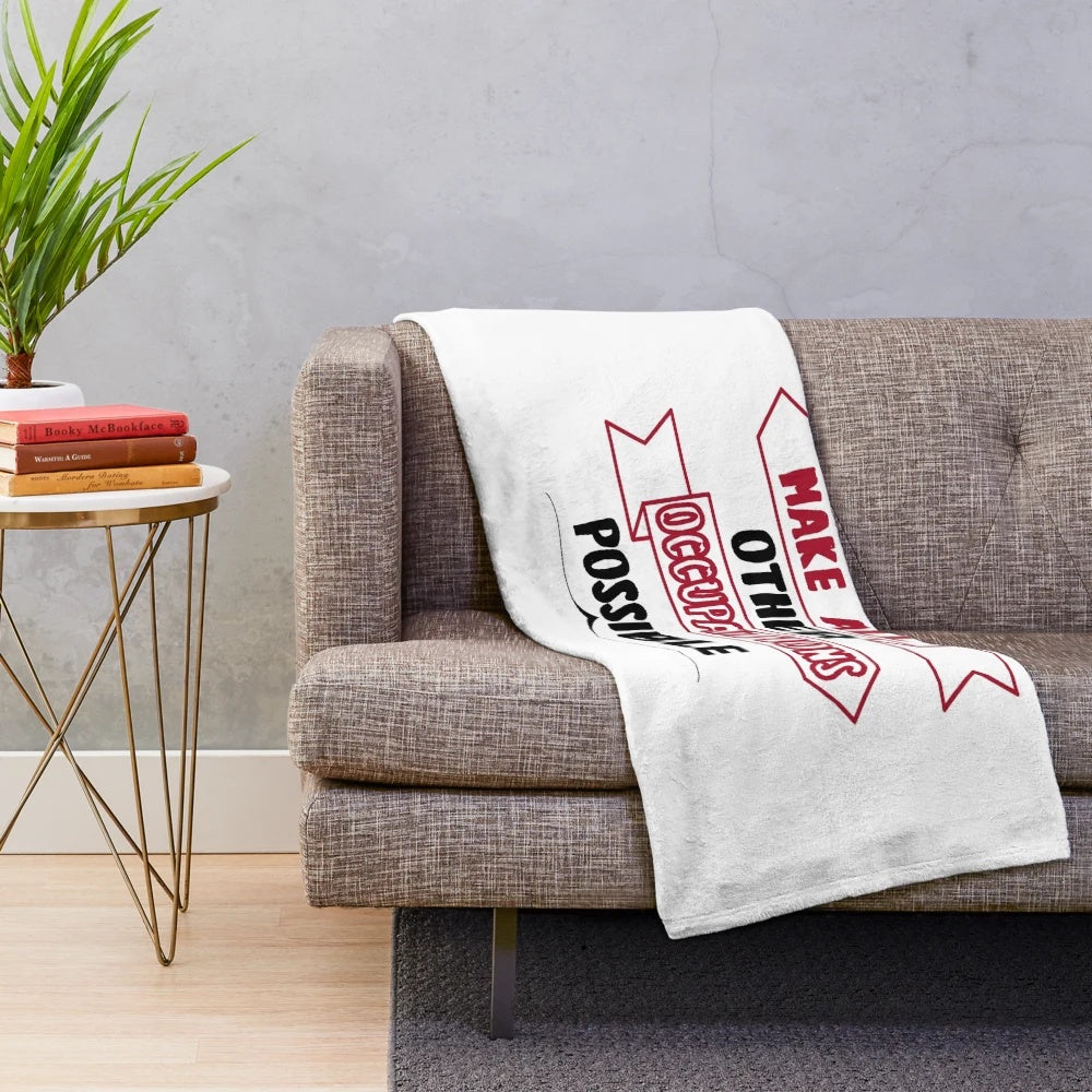 Plush blanket with the quote "Teachers Make All Other Occupations Possible