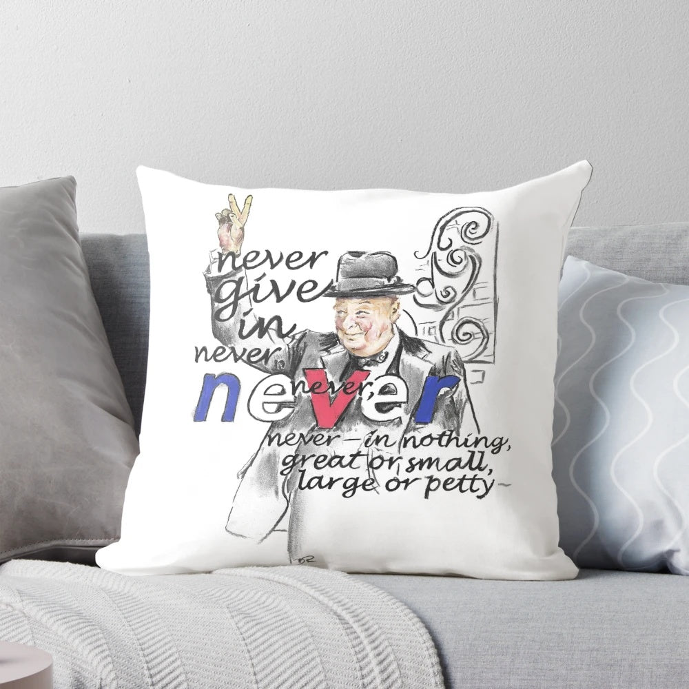 A decorative throw pillow featuring an illustration of Winston Churchill with the inspiring quote "Never Give In".