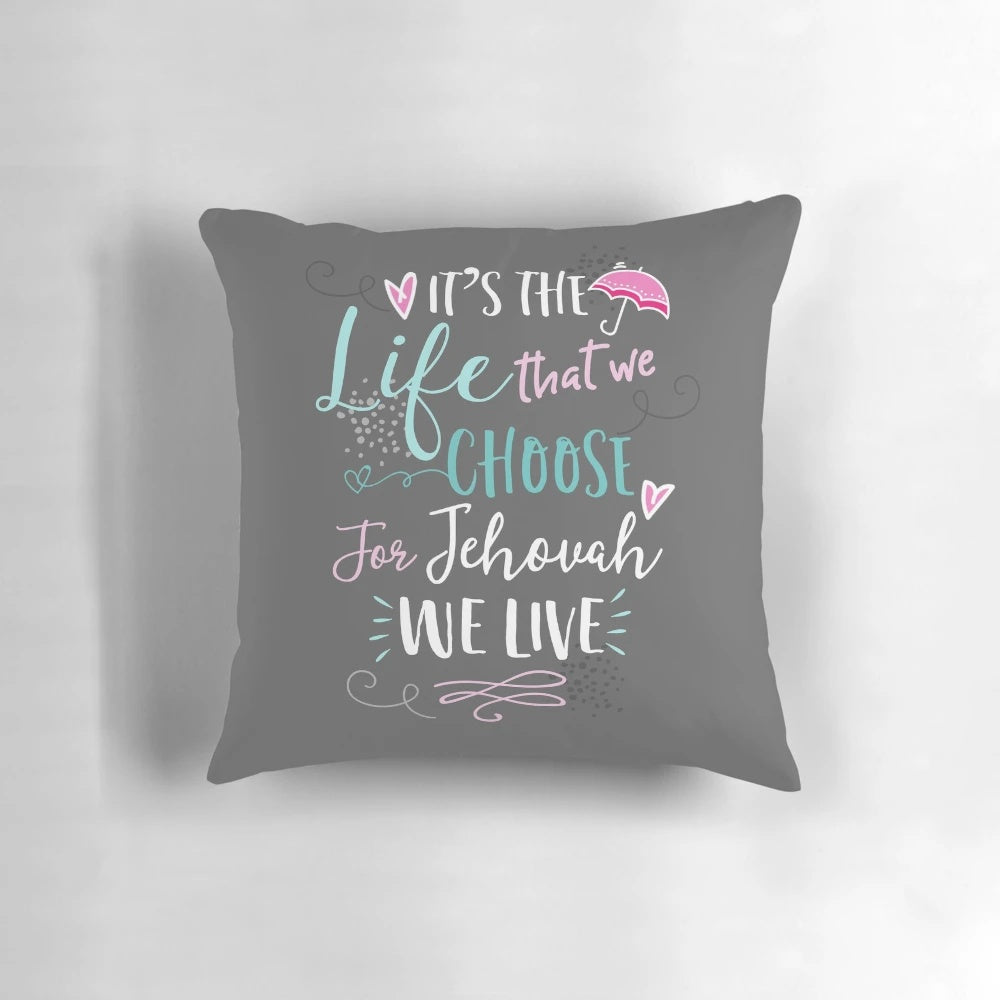 Pillow featuring the text "FOR JEHOVAH WE LIVE" with a design inspired by Jehovah's Witness pioneer life.