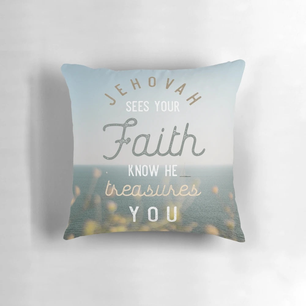 Jehovah Sees Your Faith Inspirational JW Pillow