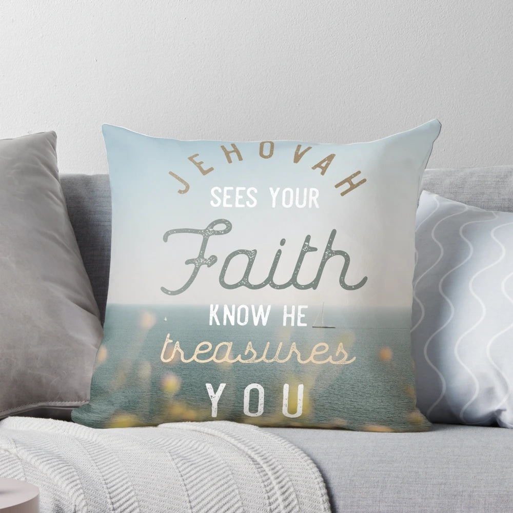 Jehovah Sees Your Faith Inspirational JW Pillow