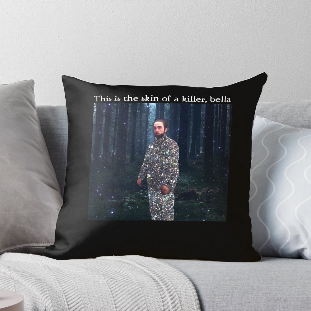 A plush pillow featuring the iconic 'This Is The Skin Of A Killer' Bella meme, perfect for any fan of popular internet culture.