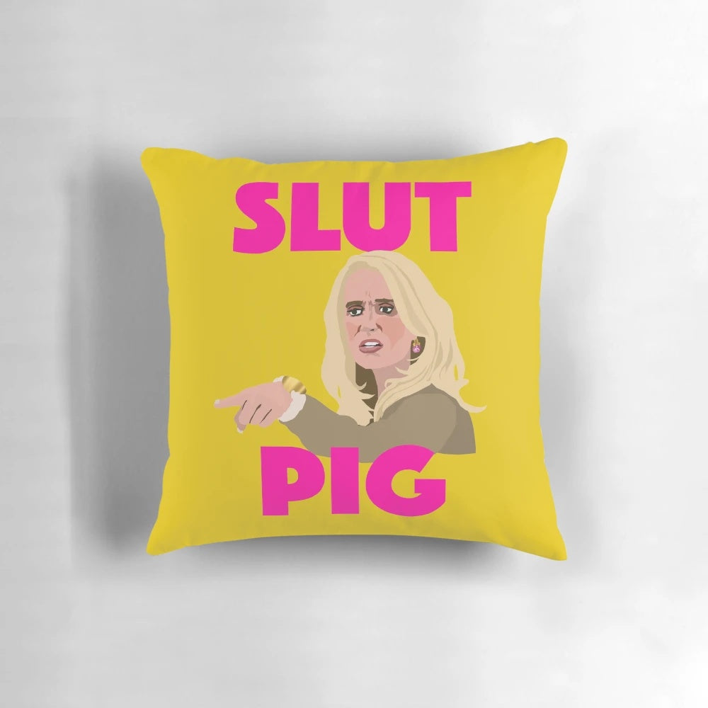 Kim Richards inspired throw pillow with text "Slut Pig"