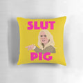 Kim Richards inspired throw pillow with text "Slut Pig"