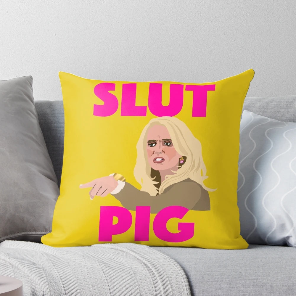 Kim Richards inspired throw pillow with text "Slut Pig"