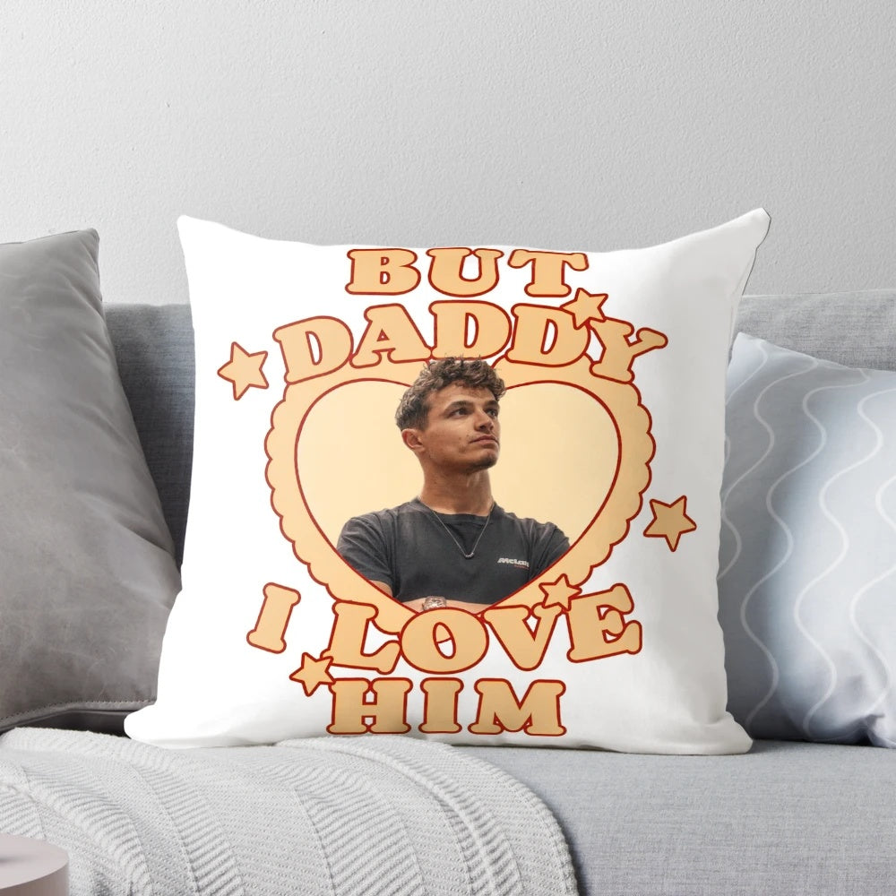Lando Norris Formula One racing driver's "But Daddy I Love Him" themed decorative pillow