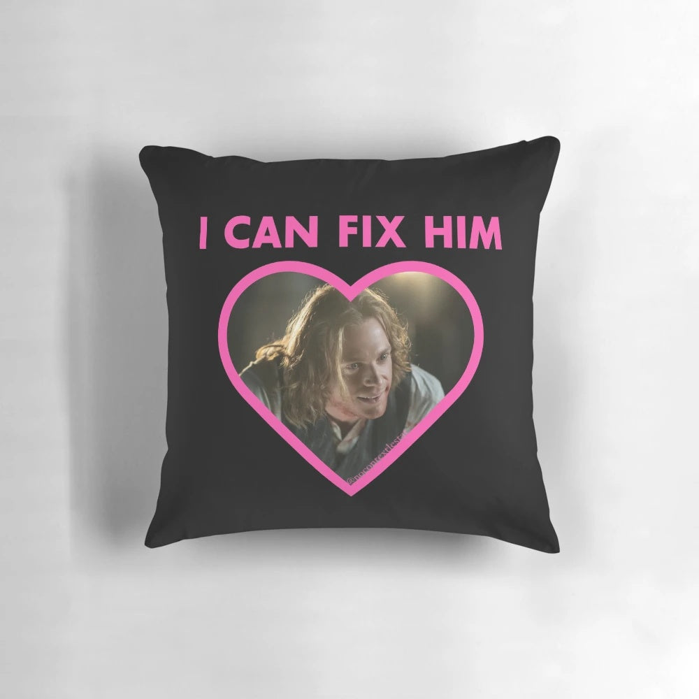 Lestat de Lioncourt "I Can Fix Him" Pillow inspired by the Vampire Chronicles by Anne Rice