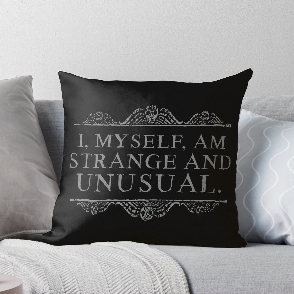 Lydia Deetz "I, Myself, Am Strange and Unusual" Gothic Pillow with Beetlejuice Movie Quote
