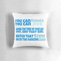Teal and blue ombre pillow with lyrics from the ABBA song "Dancing Queen"