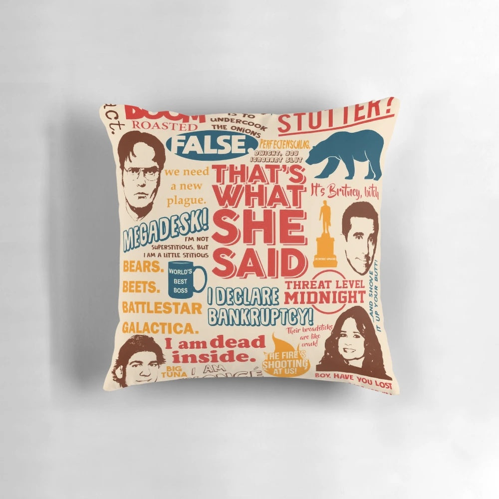 Pillow with popular quotes from the TV show The Office