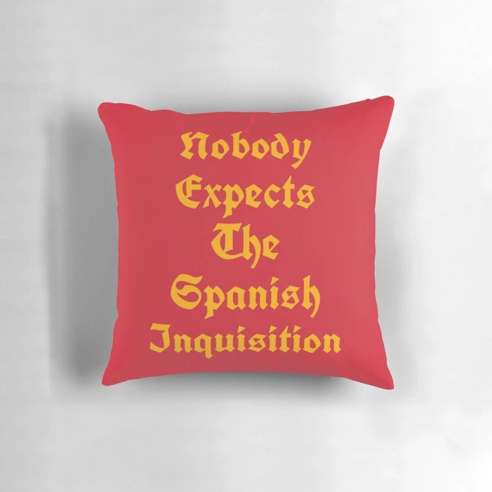 A plush, humorous pillow featuring the iconic Spanish Inquisition sketch from Monty Python