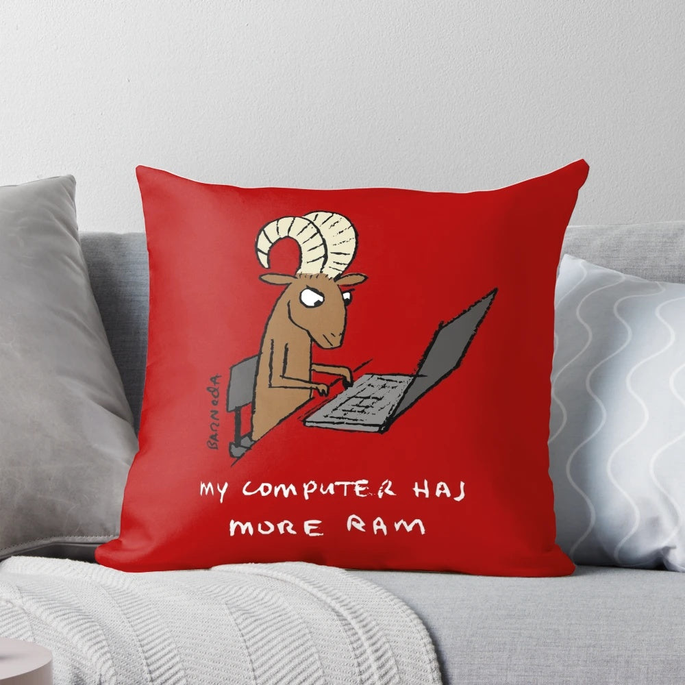 A soft, plush pillow with the text 'My computer has more RAM' printed on it, a humorous pun for tech-savvy individuals.