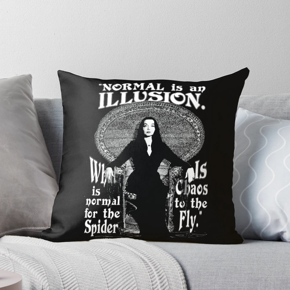 Morticia Addams-inspired throw pillow featuring a quote about the illusion of normality