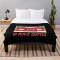 Plush blanket featuring movie quotes for movie quote lovers and cinema enthusiasts