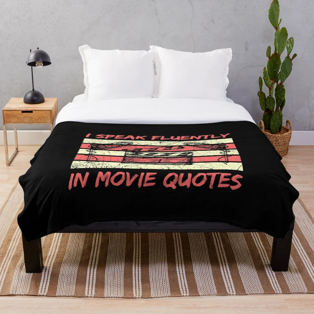 Plush blanket featuring movie quotes for movie quote lovers and cinema enthusiasts