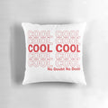 Brooklyn 99 "Cool Cool Cool" Decorative Throw Pillow