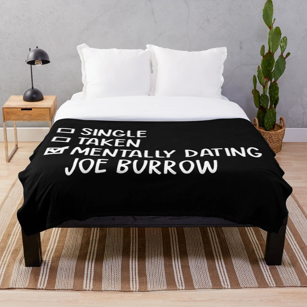 Joe Burrow themed plush blanket with "Mentally Dating Joe Burrow" design