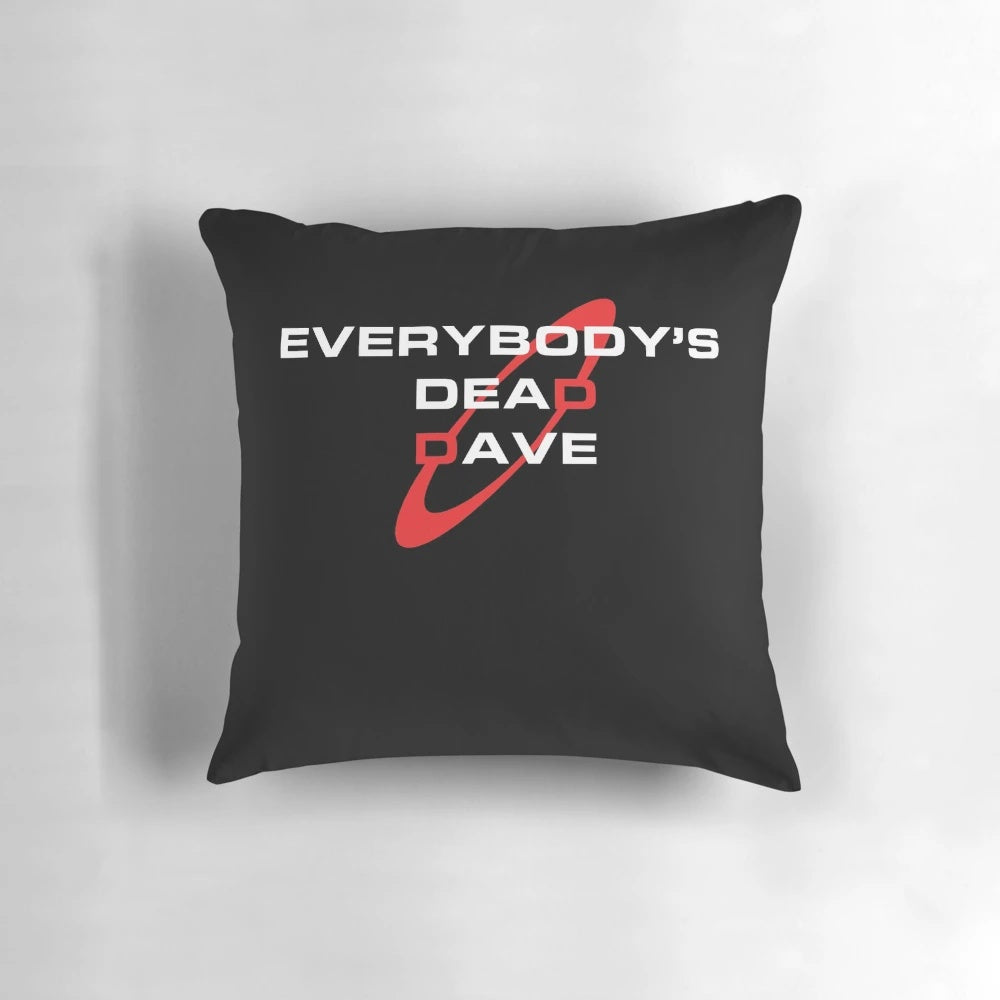 Red Dwarf inspired cushion with Dave Lister quote