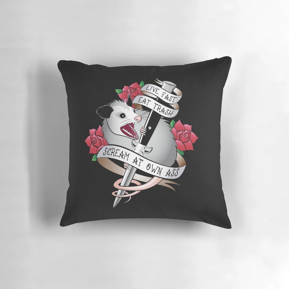 Opossum tattoo pillow with the text "Live fast, eat trash, scream at own ass
