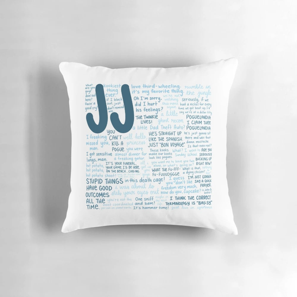 Outer Banks JJ Quotes Throw Pillow, featuring inspirational quotes from the popular Netflix series