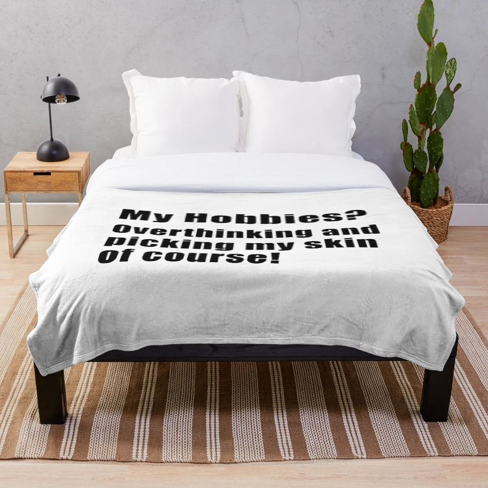 Overthinking and Picking Skin Plush Blanket