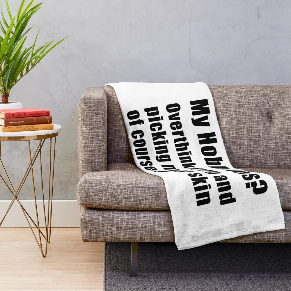Overthinking and Picking Skin Plush Blanket