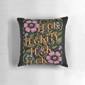 Passionate floral pillow with emotive words and designs
