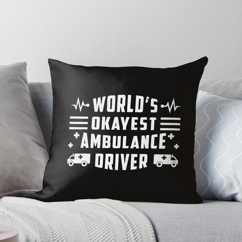 Customizable pillow with "World's Okayest Ambulance Driver" text and ambulance graphic