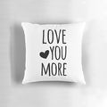 Personalized love quote throw pillow with text design for home, office, or dorm room decor