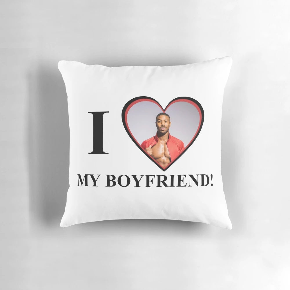 Plush Pillow with Michael B. Jordan's Image and "I Love My Boyfriend" Printed on It