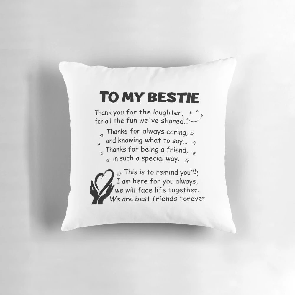 Pillow with text 'To my bestie, Thank you for the laughter'