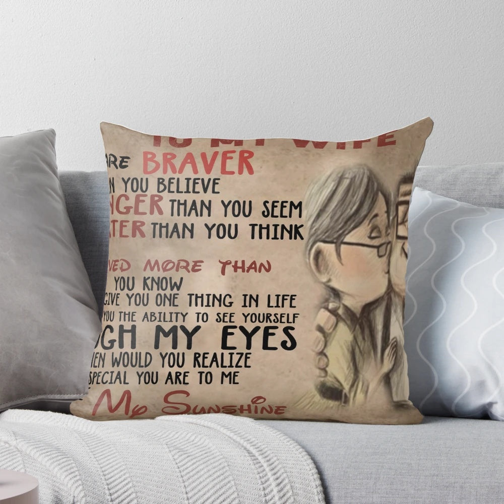 Personalized "You Are Braver Than You Believe" inspirational pillow for wife