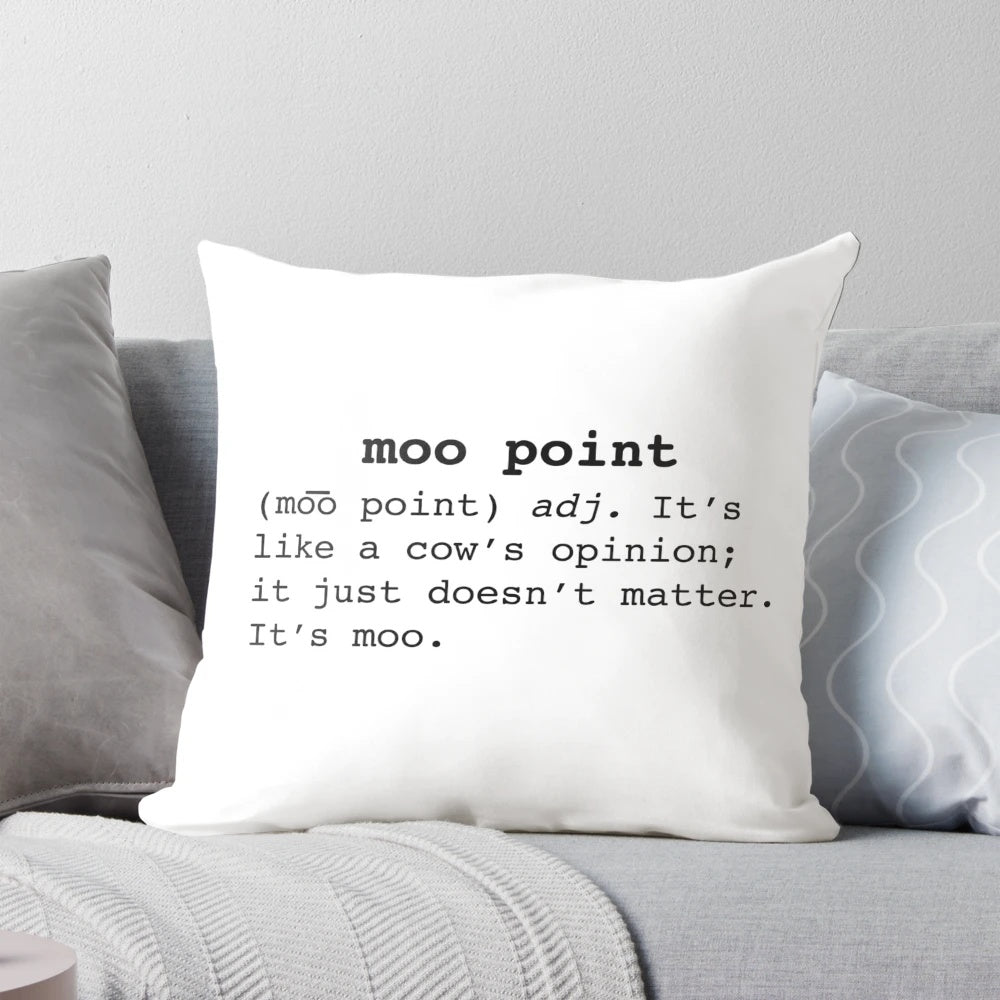 Cozy "Moot Point" themed decorative pillow with a playful, pop culture inspired design