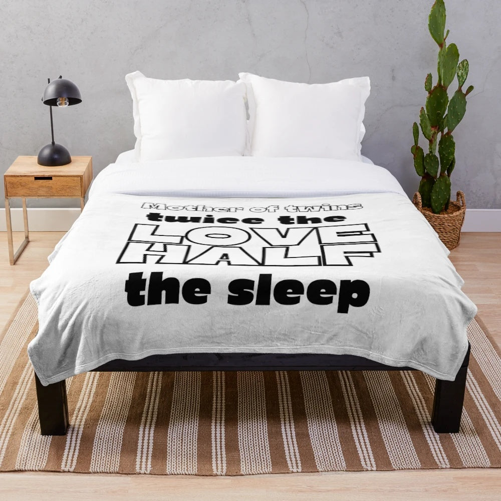 Plush blanket featuring the "Best Mom in the History of Ever" with twins quotes