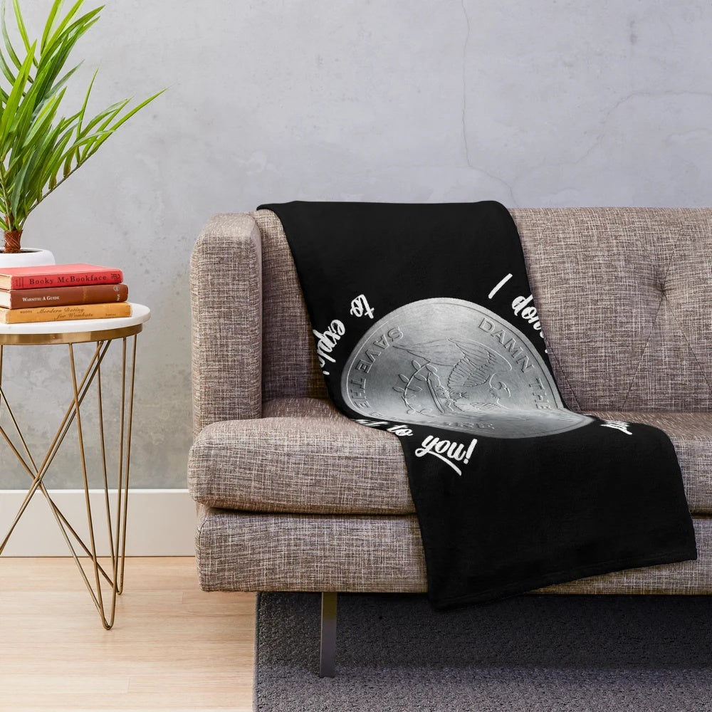 Plush blanket with movie quote from 90s cult classic film "Empire Records