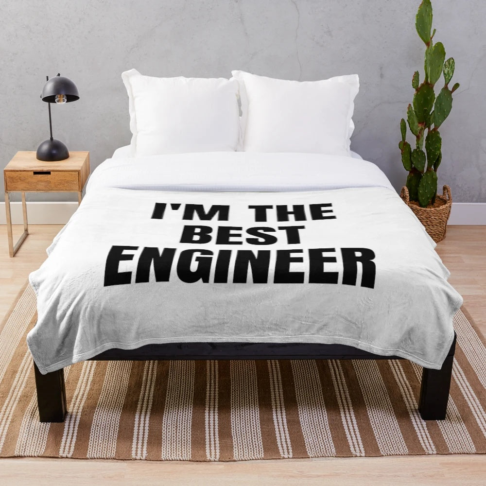 Plush blanket featuring the text "I'M THE BEST ENGINEER" for engineers and tech professionals