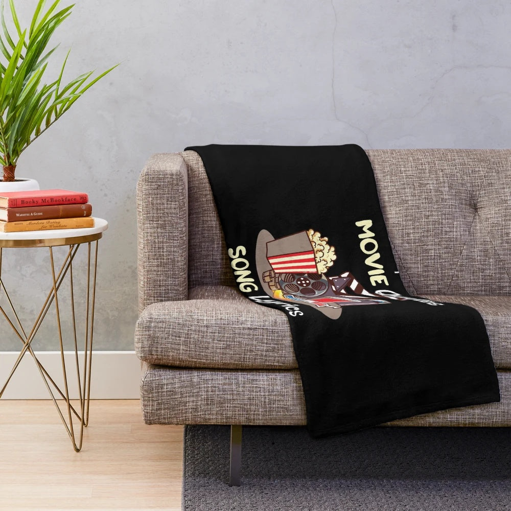 Plush blanket featuring movie quotes, song lyrics, and sarcasm for cinema fans and quote/lyric lovers