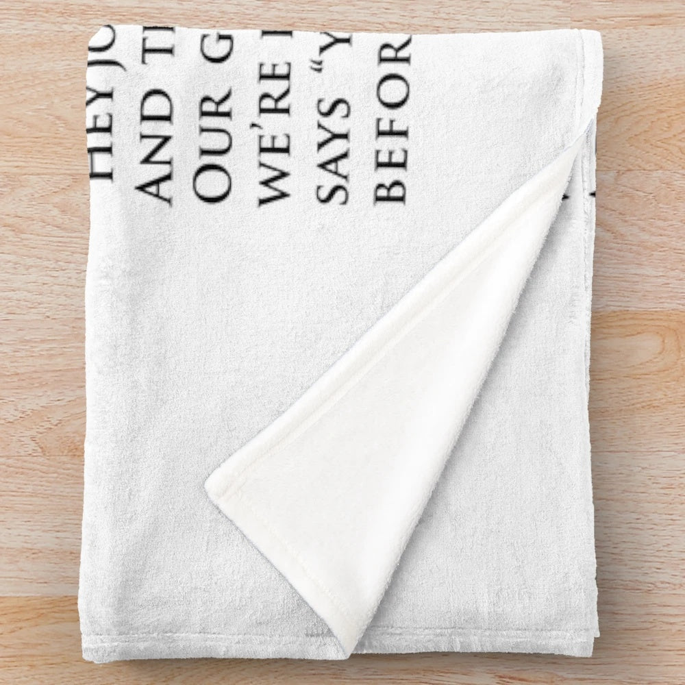 Plush blanket featuring a quote from The West Wing's Leo McGarry