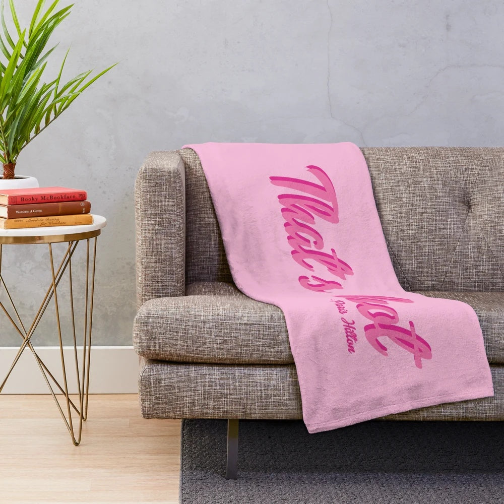Plush blanket featuring the iconic 'That's Hot' text print in a pink and girly design