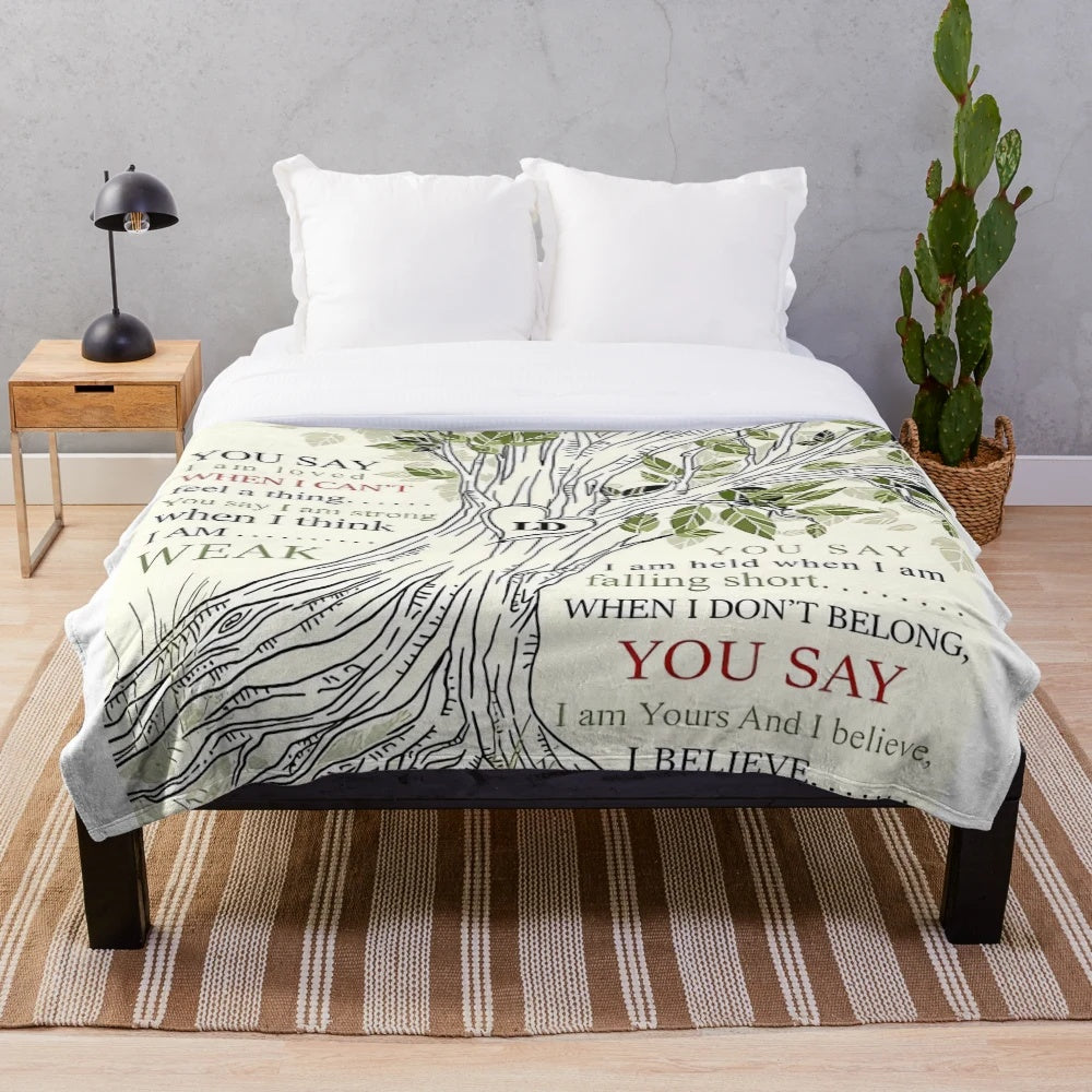 Plush blanket featuring the lyrics of Lauren Daigle's song "You Say