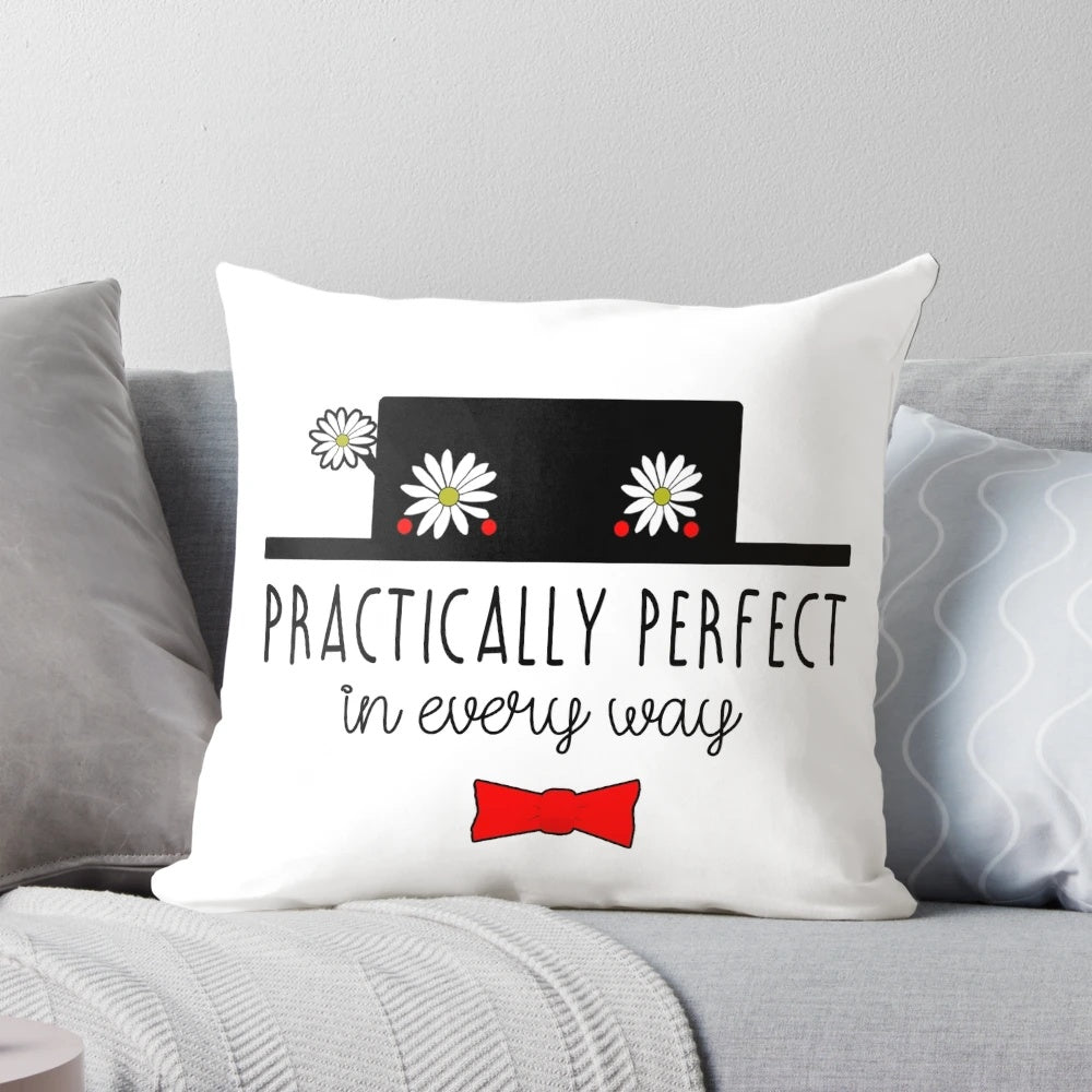 Soft, plush pillow featuring the iconic "Practically Perfect in Every Way" quote from the Disney classic Mary Poppins.