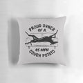 Greyhound pillow with "Proud Owner of a 45MPH Couch Potato" text